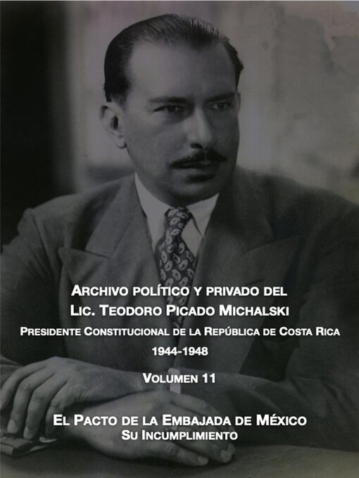 Title details for El pacto de la embajada de México by Teodoro Picado - Available